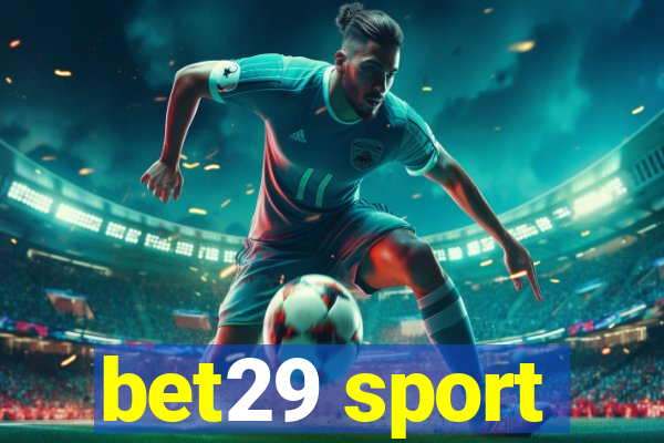 bet29 sport